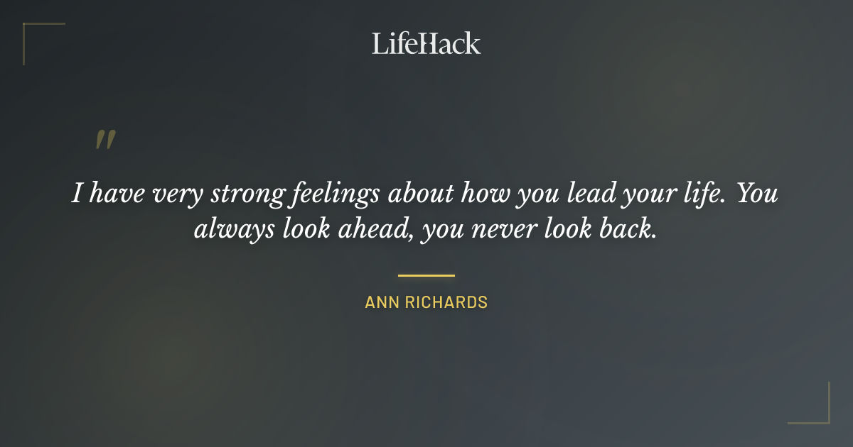 Quote by Ann Richards