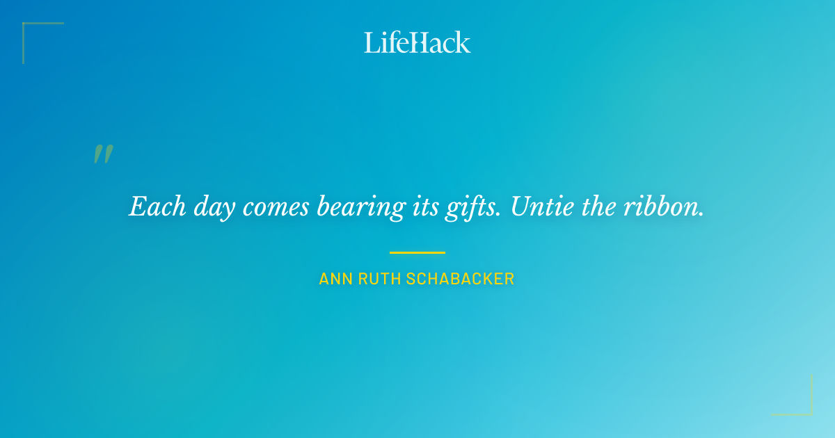 Quote by Ann Ruth Schabacker