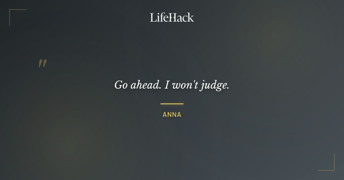 Quote by Anna