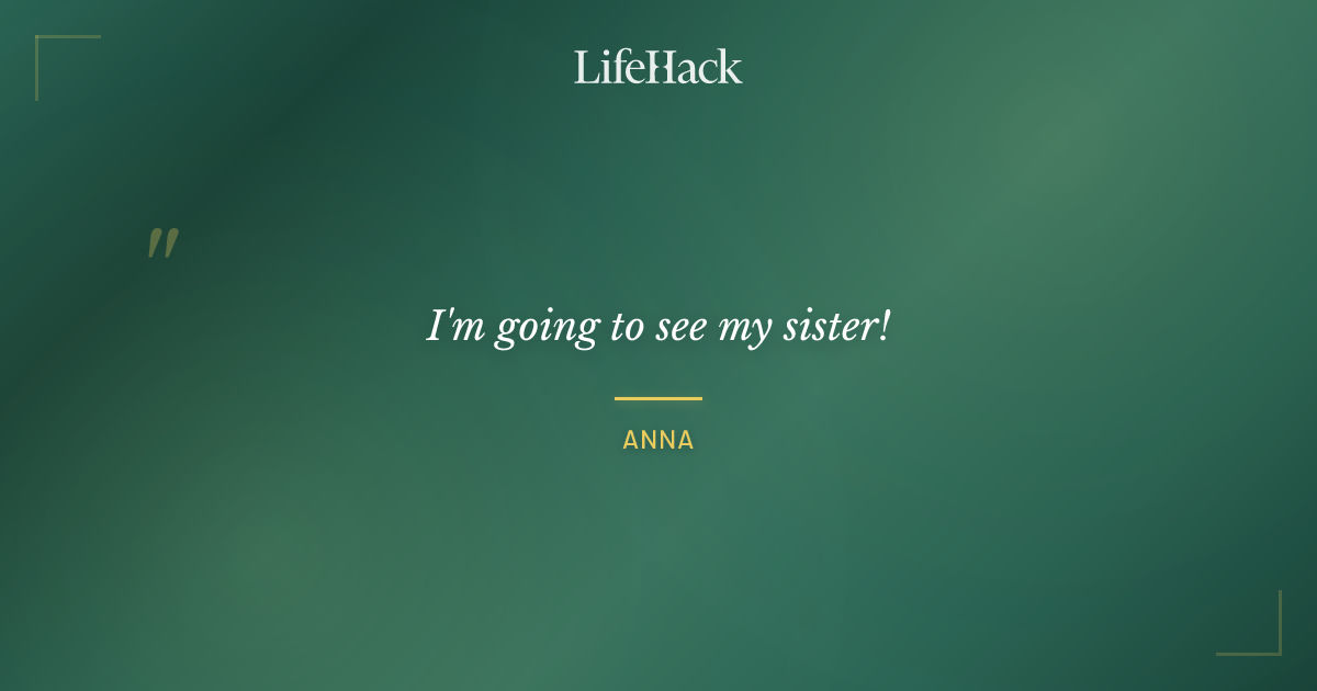 Quote by Anna