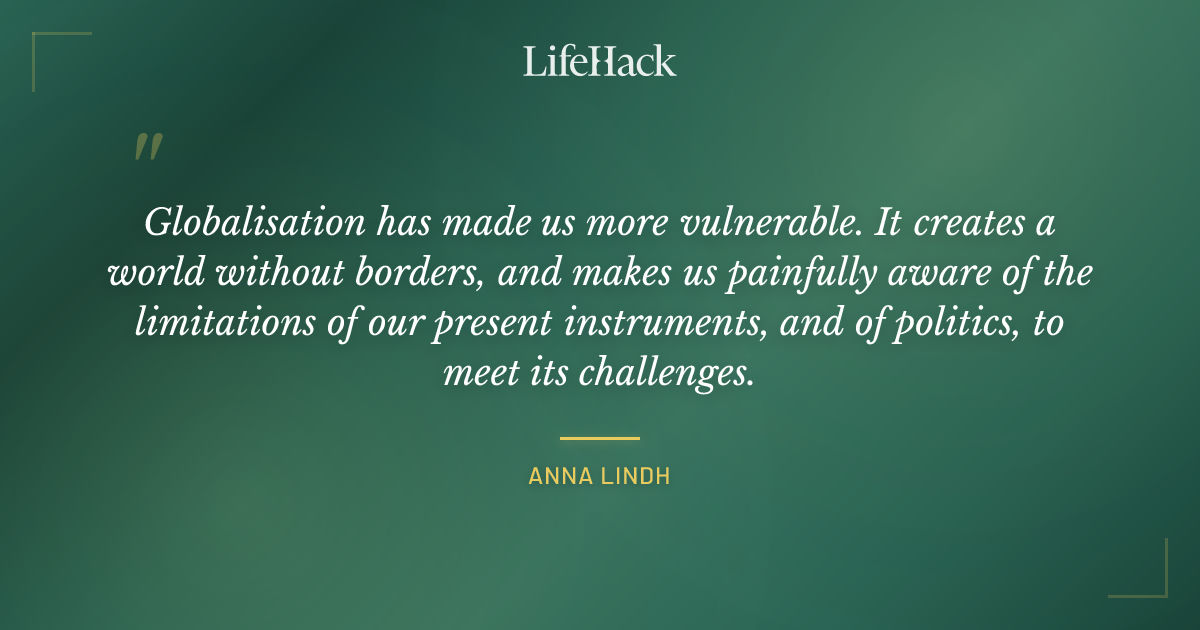 Quote by Anna Lindh