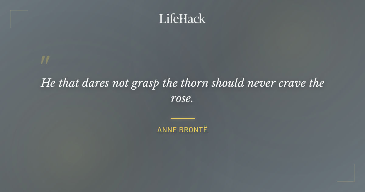 Quote by Anne Brontë