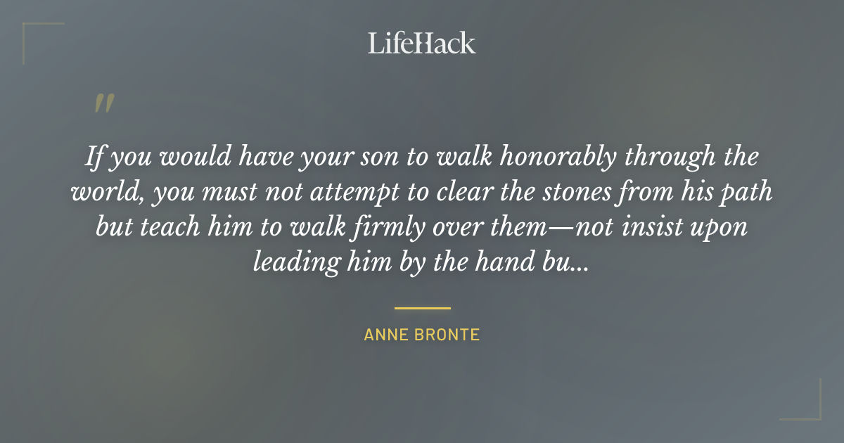 Quote by Anne Bronte