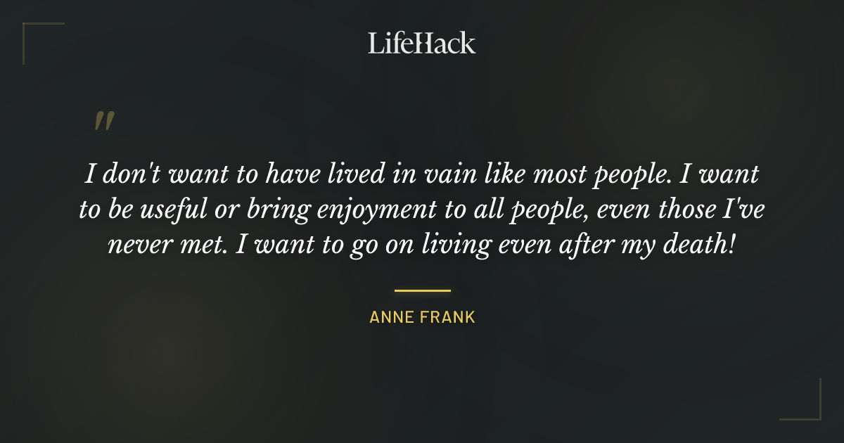 Quote by Anne Frank
