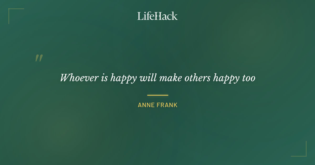 Quote by Anne Frank