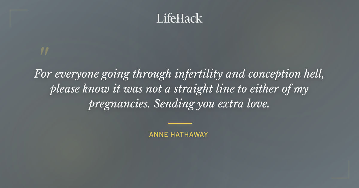 Quote by Anne Hathaway