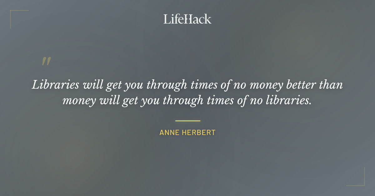 Quote by Anne Herbert