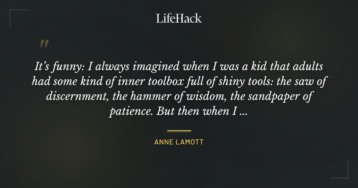 Quote by Anne Lamott
