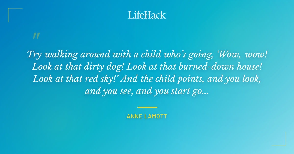 Quote by Anne Lamott