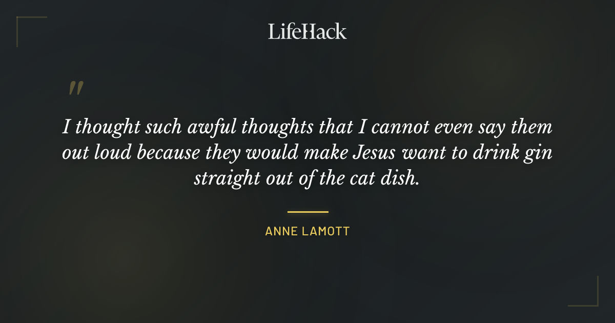Quote by Anne Lamott