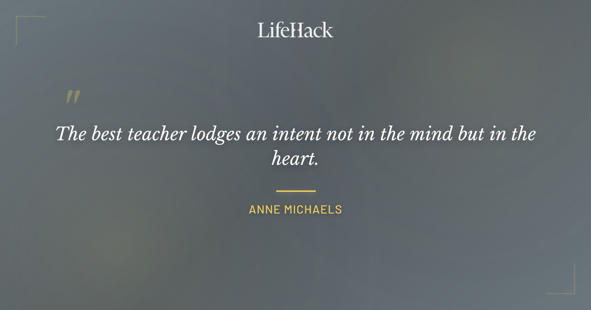 Quote by Anne Michaels