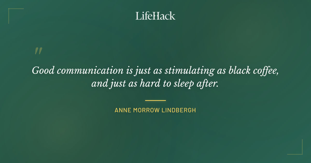 Quote by Anne Morrow Lindbergh