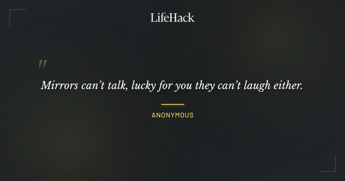 Quote by Anonymous