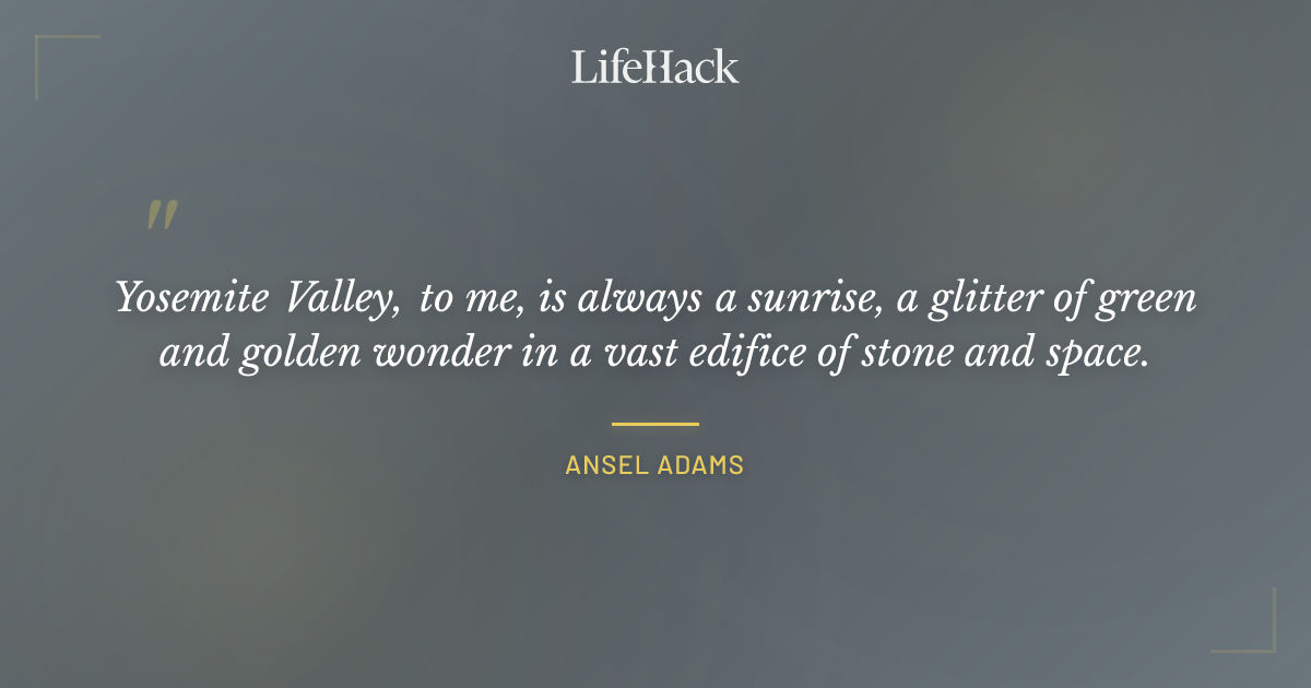Quote by Ansel Adams