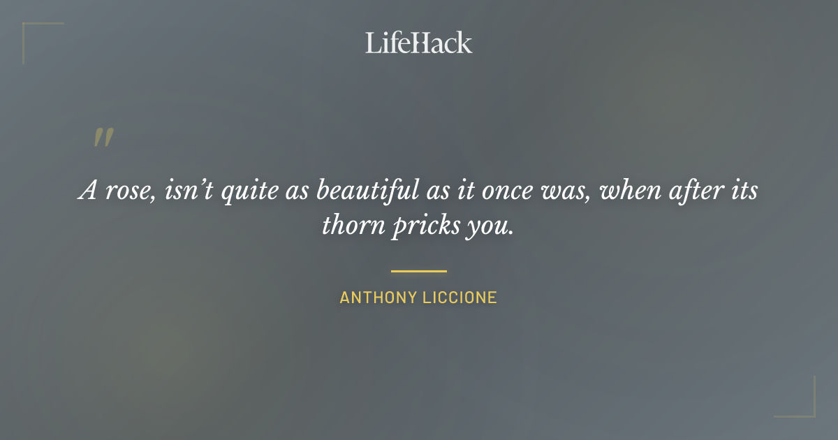 Quote by Anthony Liccione
