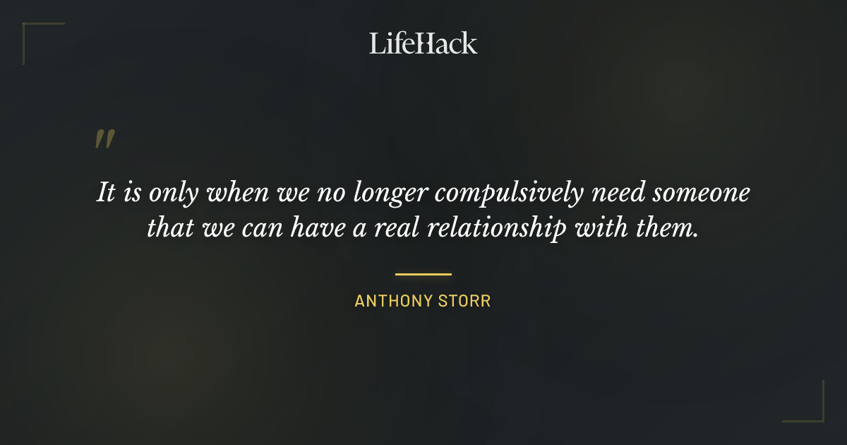 Quote by Anthony Storr