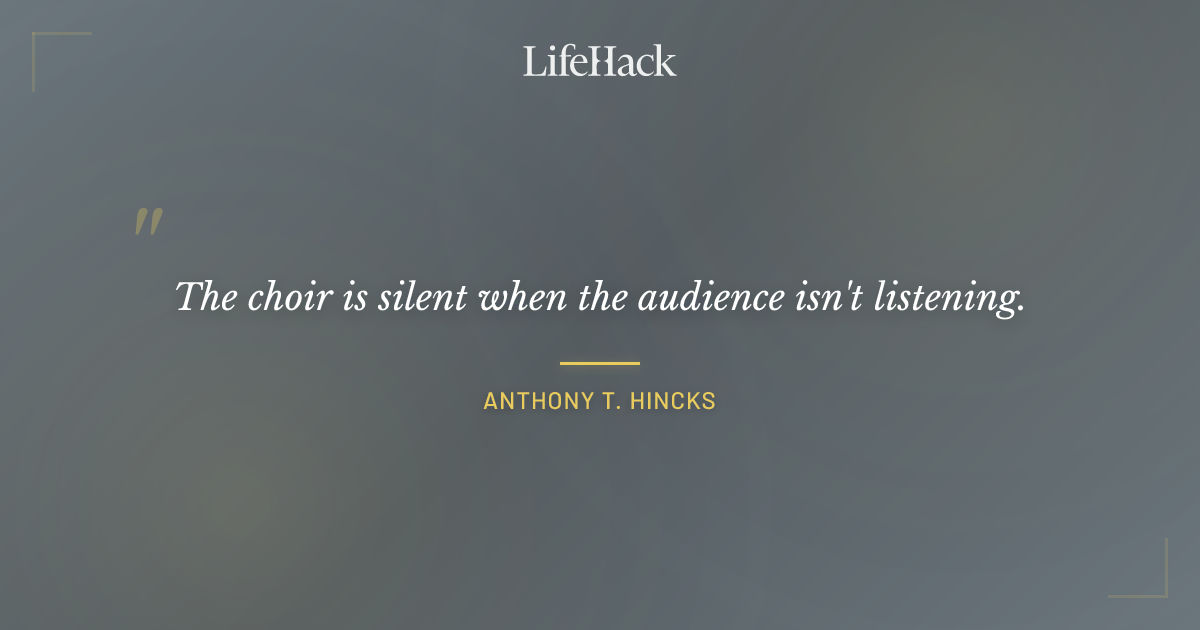 Quote by Anthony T. Hincks