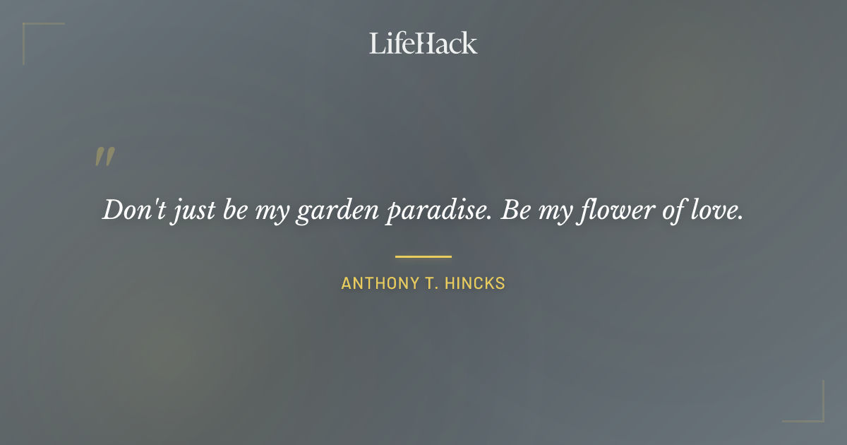 Quote by Anthony T. Hincks
