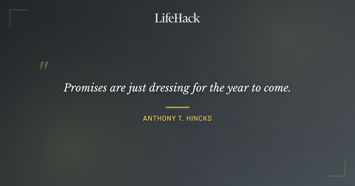 Quote by Anthony T. Hincks