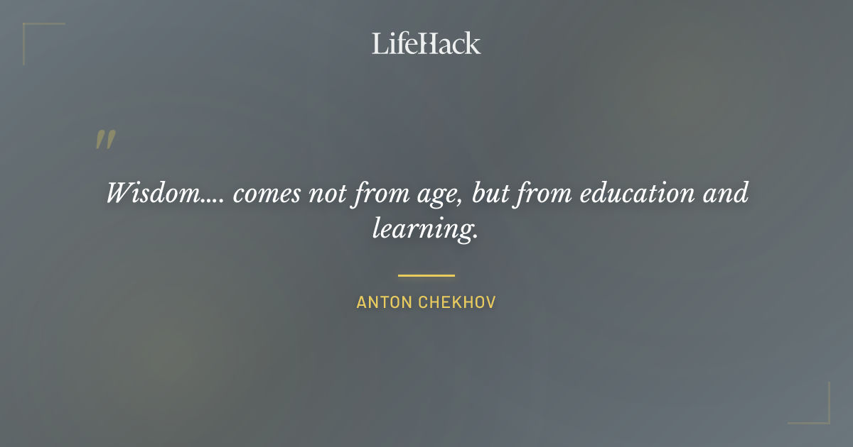 Quote by Anton Chekhov