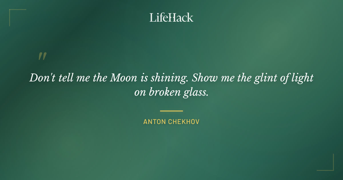 Quote by Anton Chekhov