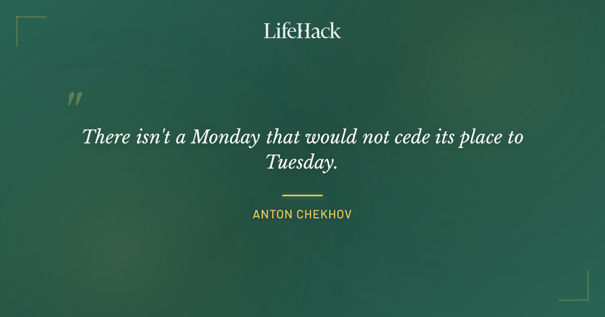 Quote by Anton Chekhov