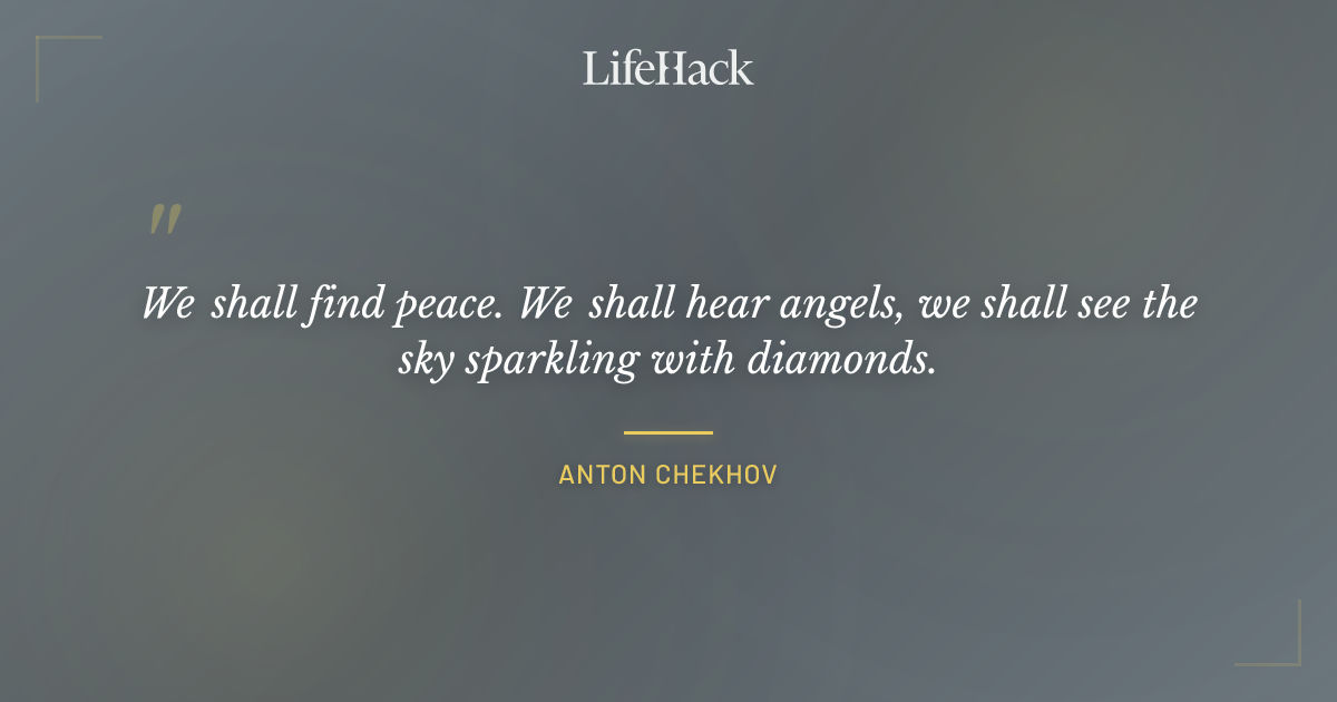 Quote by Anton Chekhov