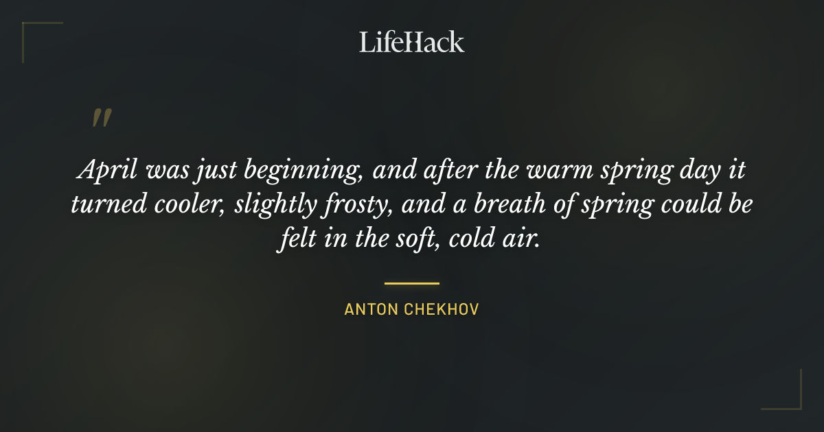 Quote by Anton Chekhov