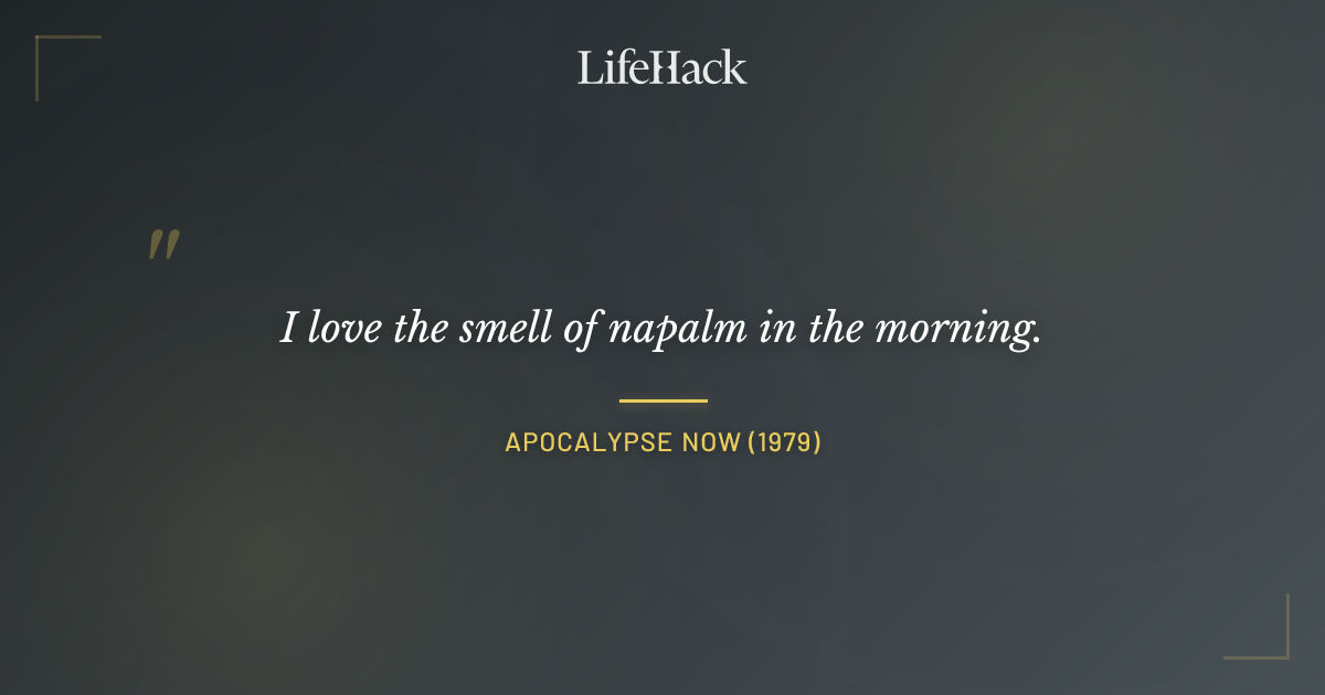 Quote by Apocalypse Now (1979)