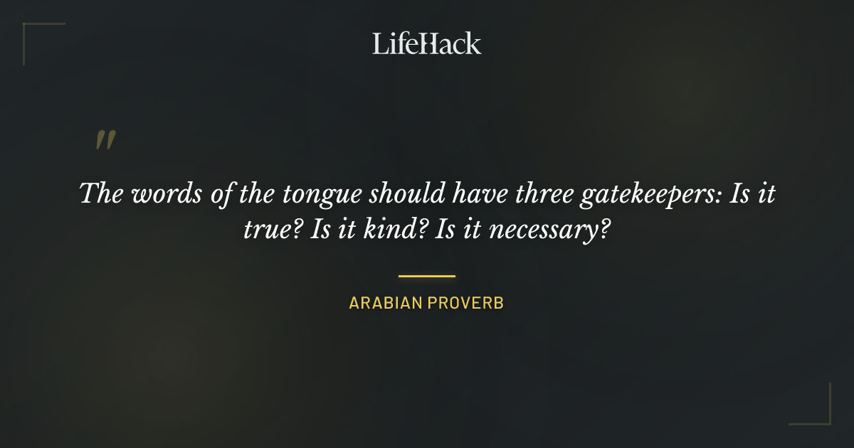 Quote by Arabian Proverb