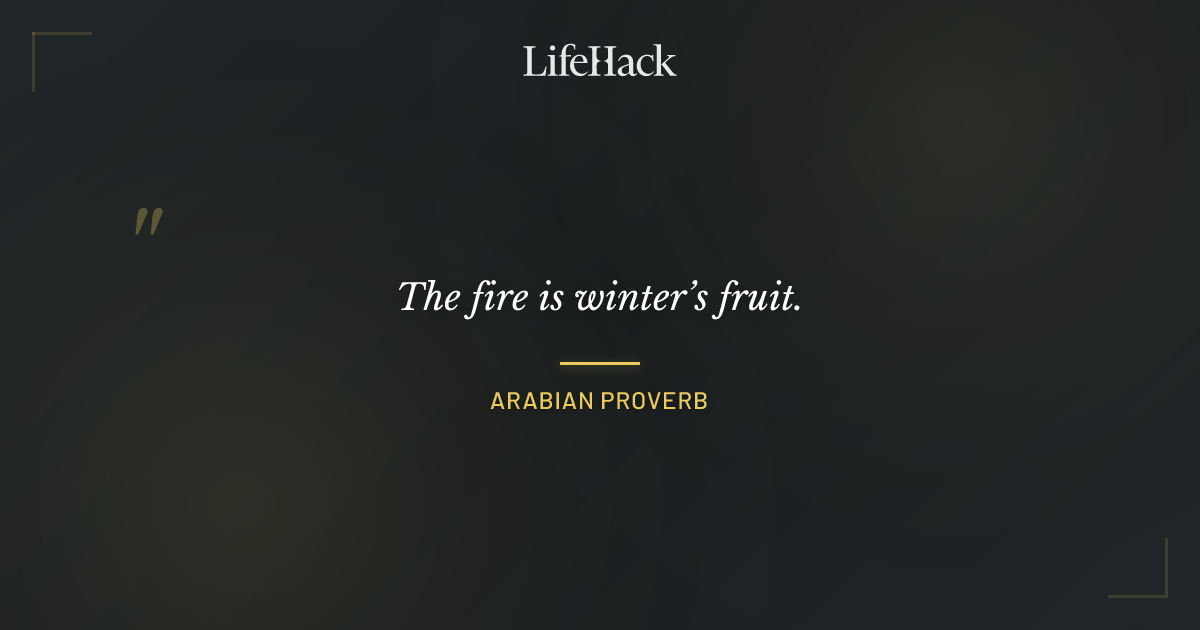 Quote by Arabian Proverb