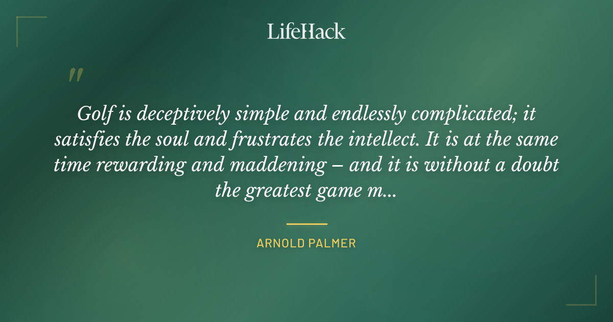 Quote by Arnold Palmer