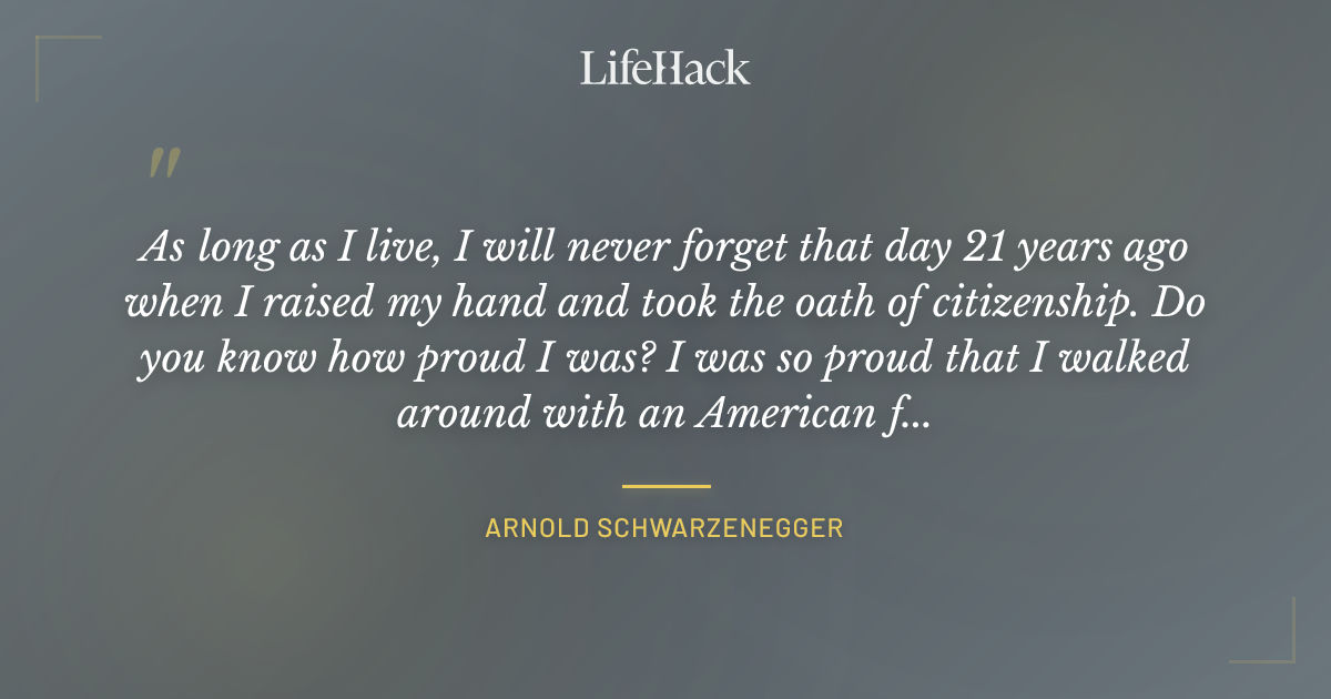 Quote by Arnold Schwarzenegger