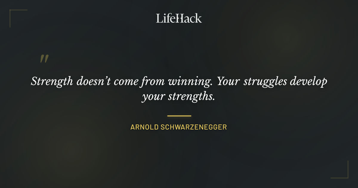 Quote by Arnold Schwarzenegger