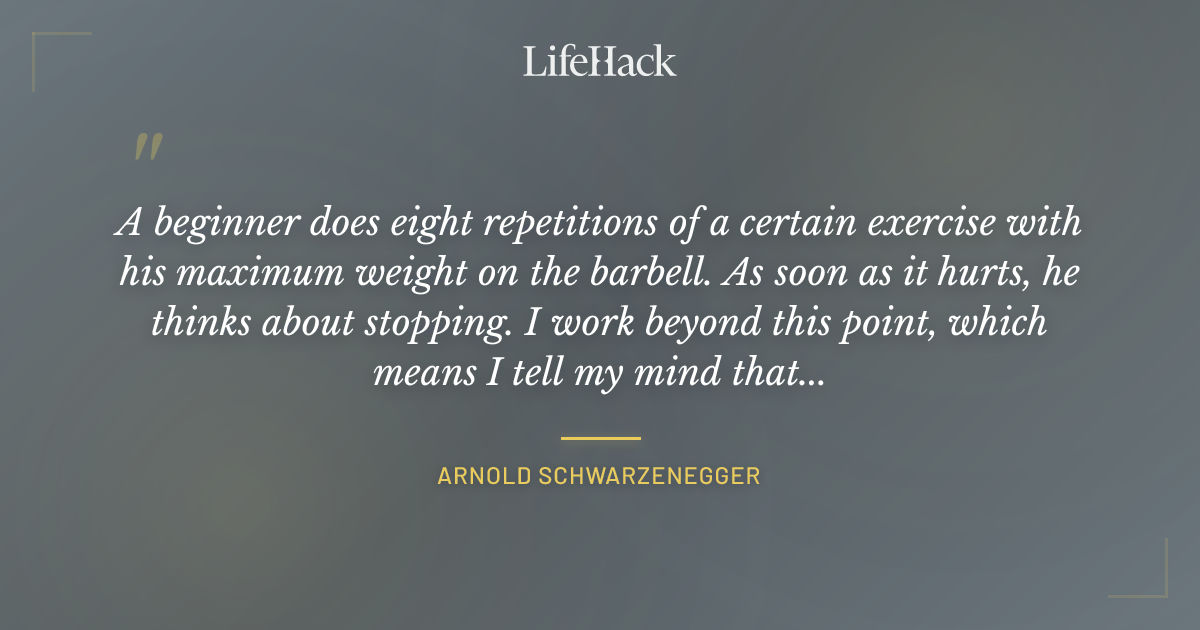 Quote by Arnold Schwarzenegger