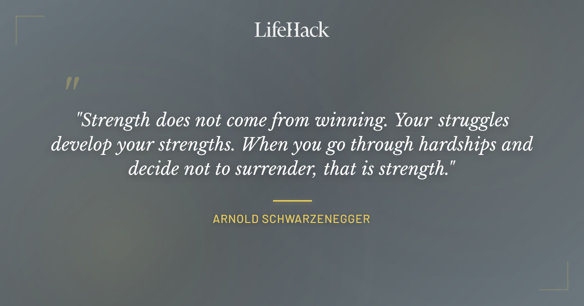 Quote by Arnold Schwarzenegger