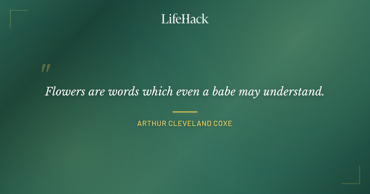 Quote by Arthur Cleveland Coxe
