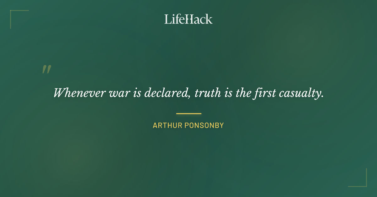 Quote by Arthur Ponsonby