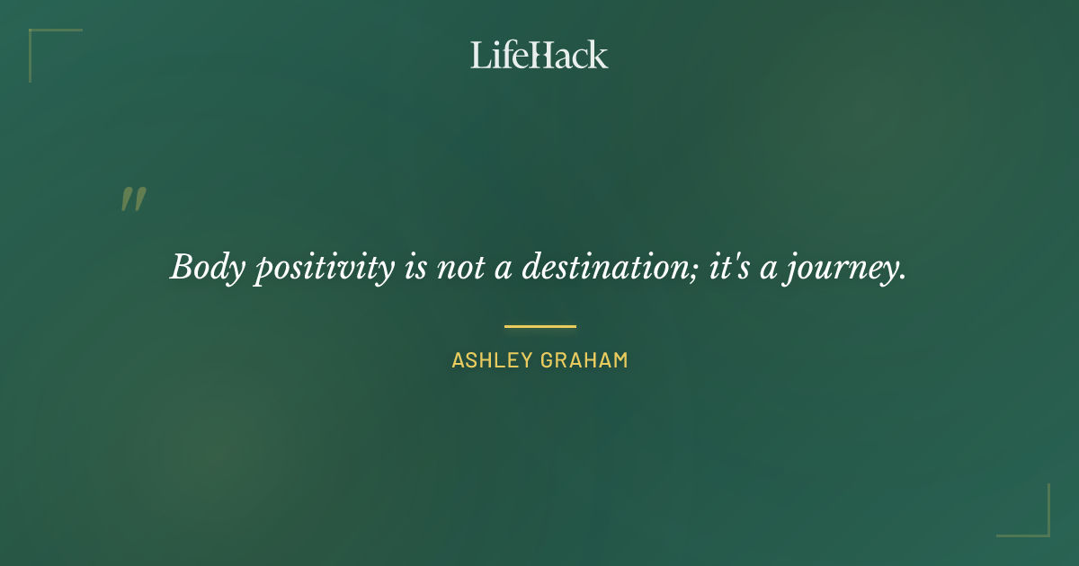 Quote by Ashley Graham