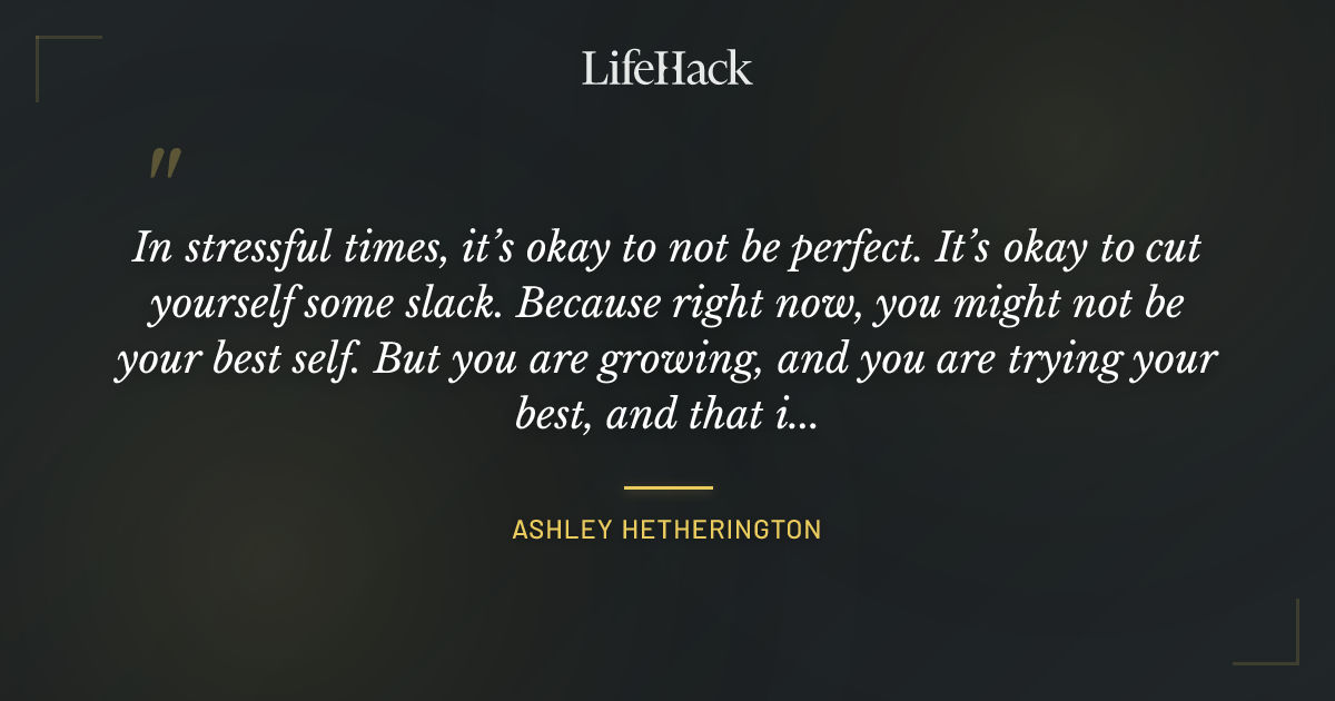 Quote by Ashley Hetherington