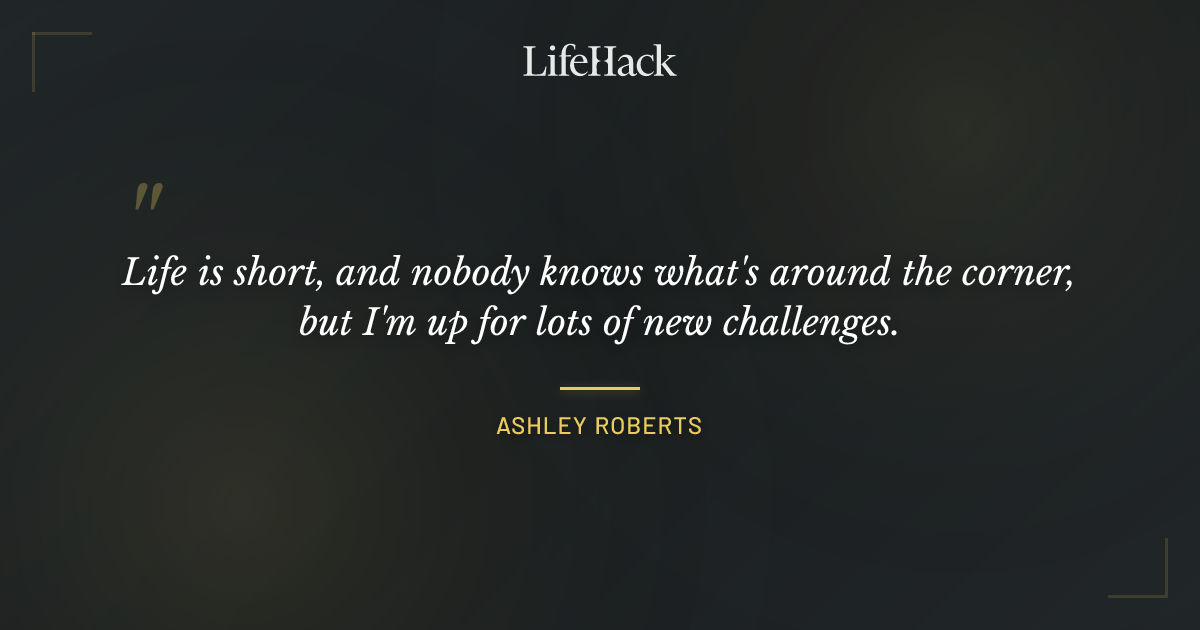 Quote by Ashley Roberts