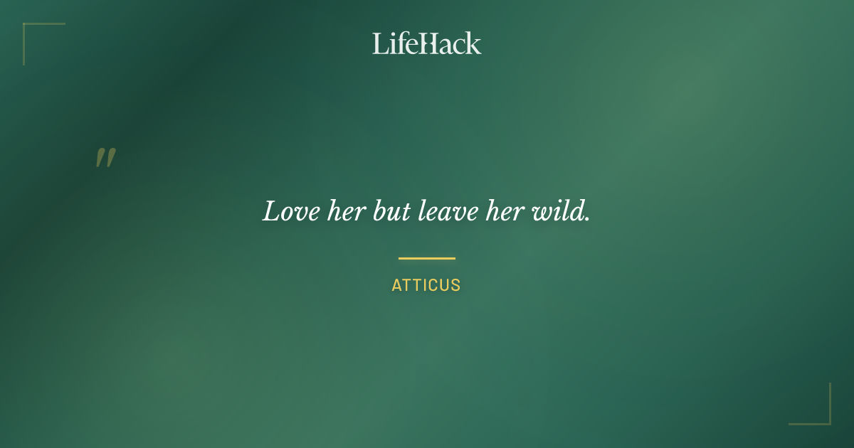 Quote by Atticus