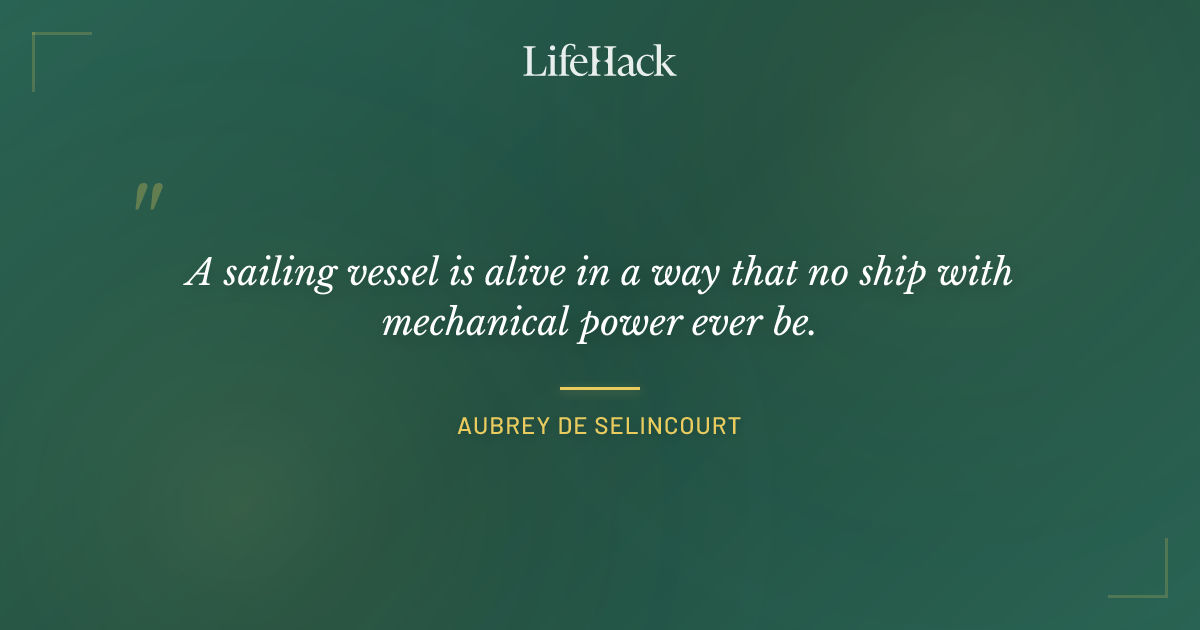 Quote by Aubrey de Selincourt
