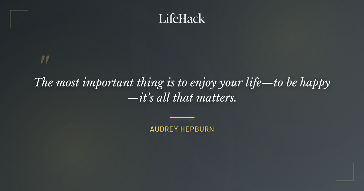 Quote by Audrey Hepburn