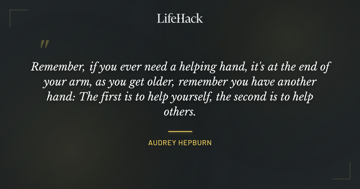 Quote by Audrey Hepburn