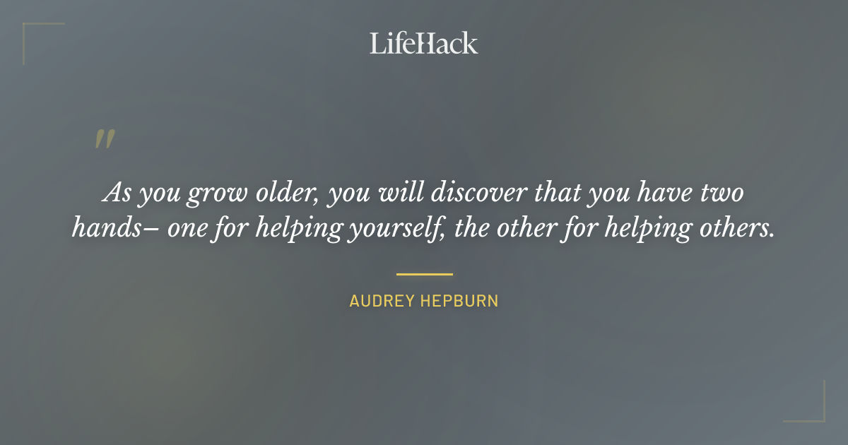 Quote by Audrey Hepburn