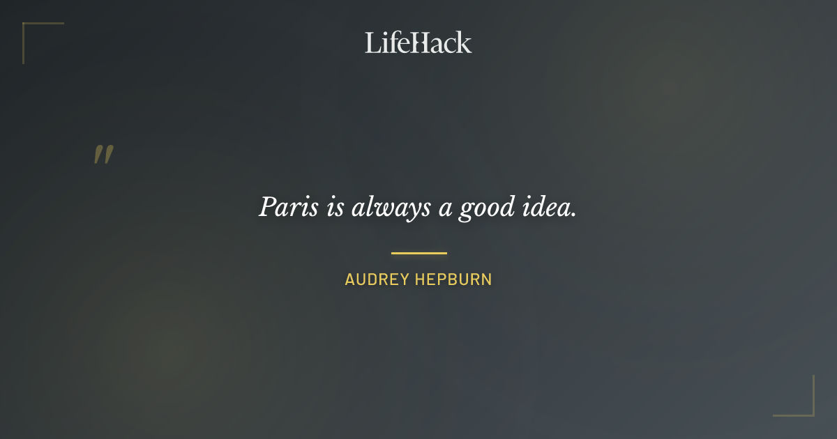 Quote by Audrey Hepburn