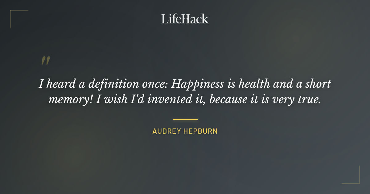 Quote by Audrey Hepburn