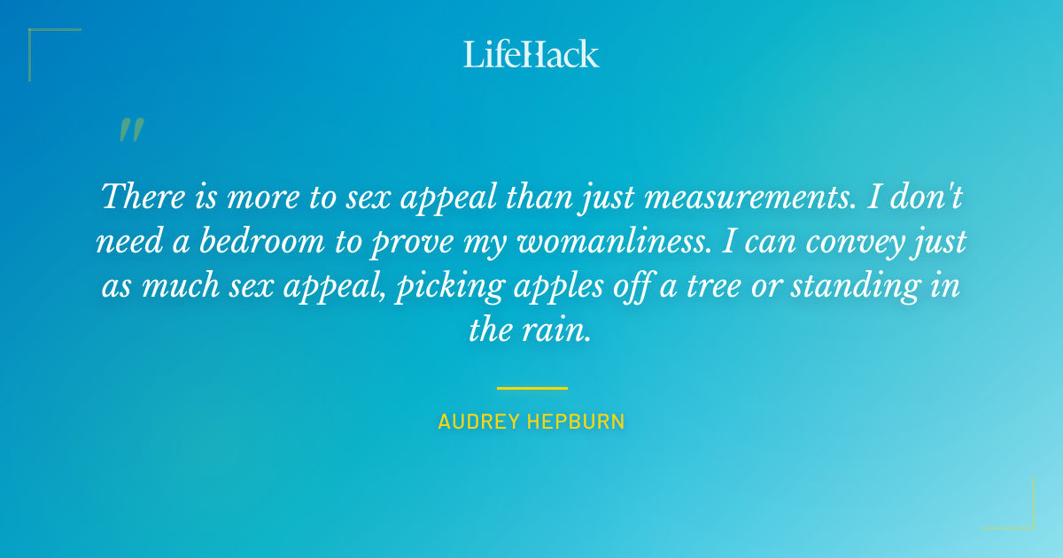 Quote by Audrey Hepburn