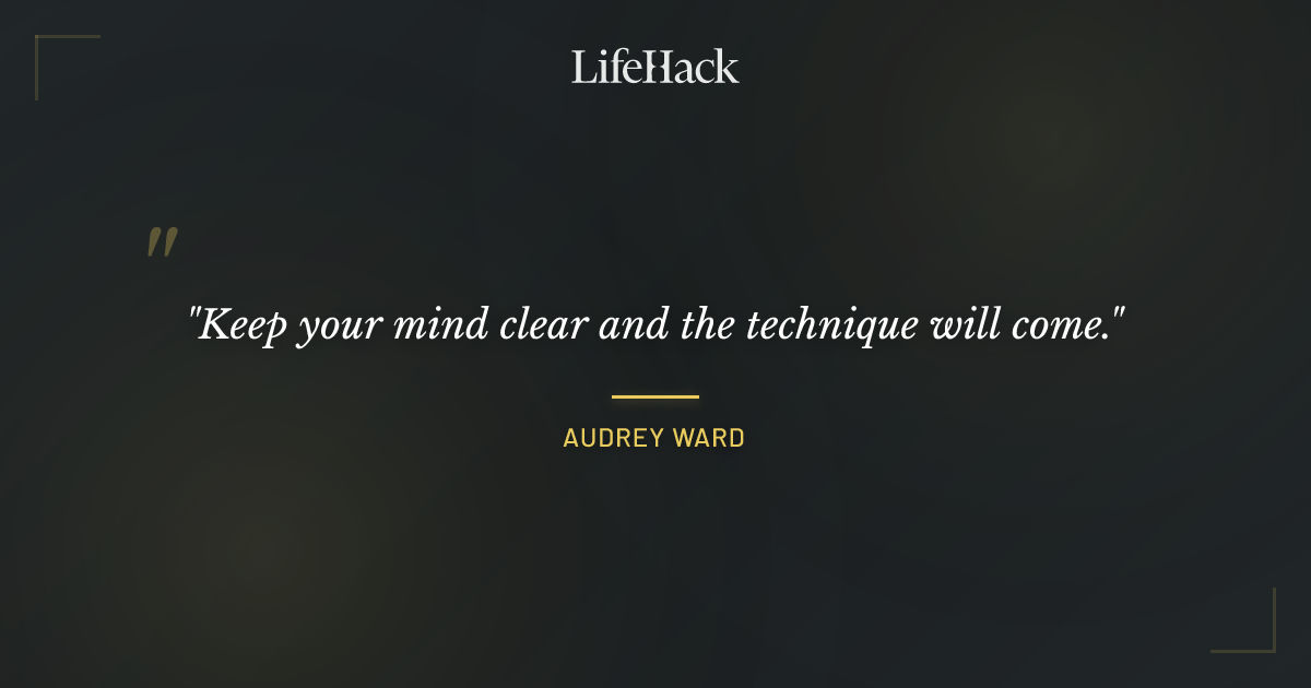 Quote by Audrey Ward